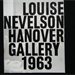 Louise Nevelson, First London Exhibition, 6 November - 6 December 1963